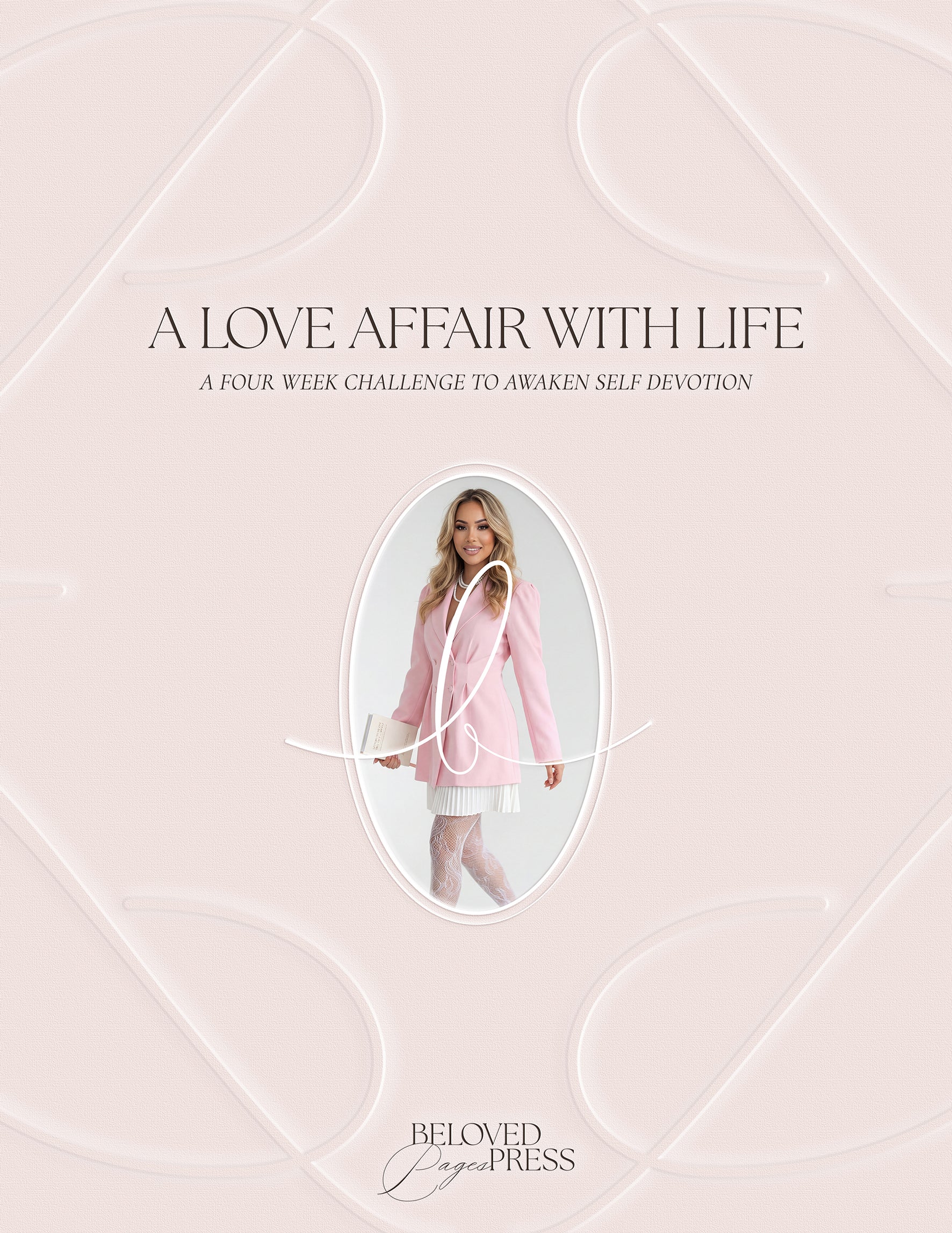 A LOVE AFFAIR WITH LIFE — 4-Week Challenge Worksheet